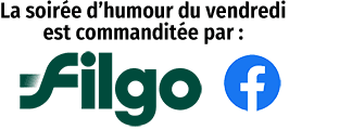 La soirée d'humour du vendredi est commanditée par